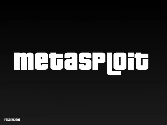 who am i ? H D Moore &lt;hdm [at] metasploit.com&gt;  Metasploit project  Core developer and