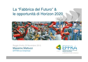 La Fabbrica del Futuro &amp;  le opportunit di Horizon 2020  Reggio Emilia 25 Novembre 2013