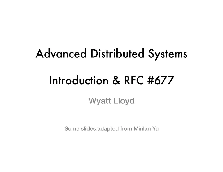advanced distributed systems introduction rfc 677 wyatt