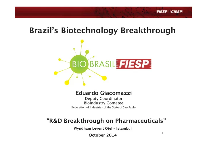 eduardo giacomazzi deputy coordinator bioindustry cometee