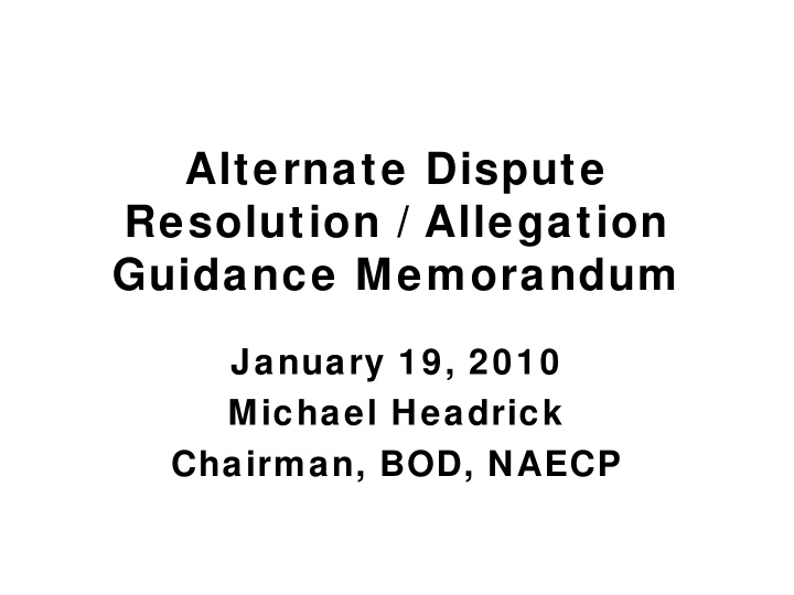 alternate dispute resolution allegation guidance