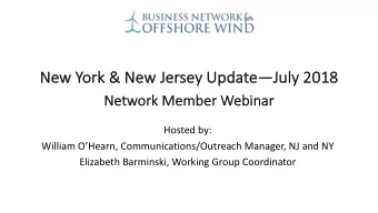 New York  Ne  ork &amp; Ne  New Jersey UpdateJu  July  y 2018  Ne  Netw  twork  rk Membe  mber