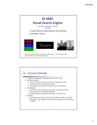 EE 6882 Visual Search Engine Prof. Shih  Fu Chang, Jan. 30, 2012 Lecture #2  Visual Features: