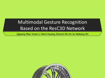 Multimodal Gesture Recognition  Based on the ResC3D Network  Qiguang Miao Yunan Li Wanli Ouyang
