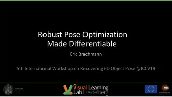 Robust Pose Optimization  Made Differentiable  Eric Brachmann  5th International Workshop on