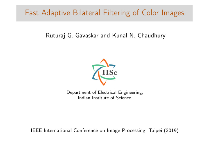 fast adaptive bilateral filtering of color images