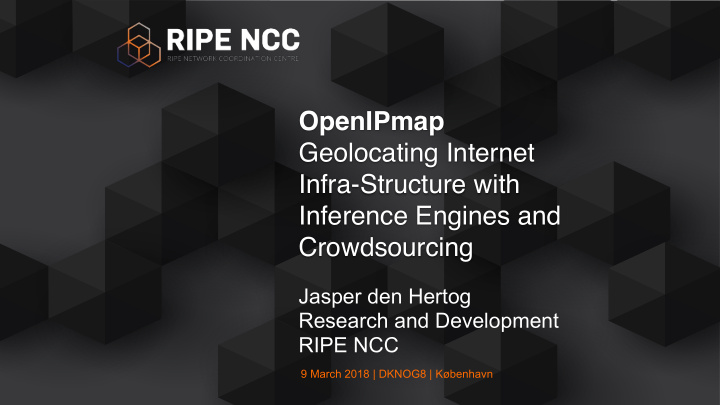 openipmap geolocating internet infra structure with