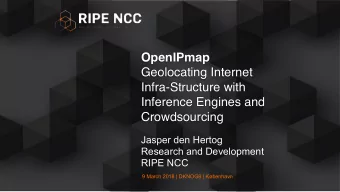 OpenIPmap  Geolocating Internet  Infra-Structure with Inference Engines and  Crowdsourcing  Jasper