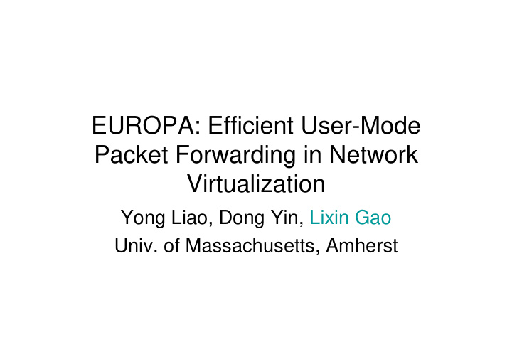 europa efficient user mode packet forwarding in network