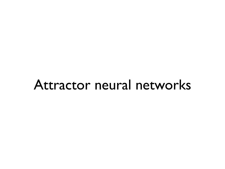 attractor neural networks