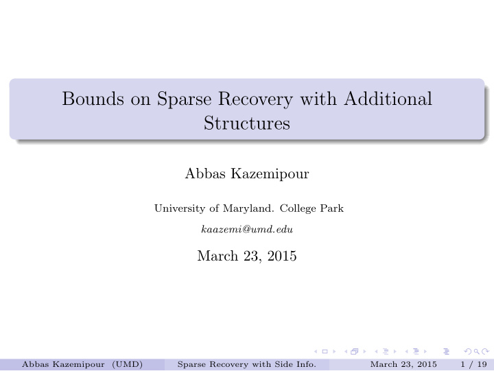 bounds on sparse recovery with additional structures