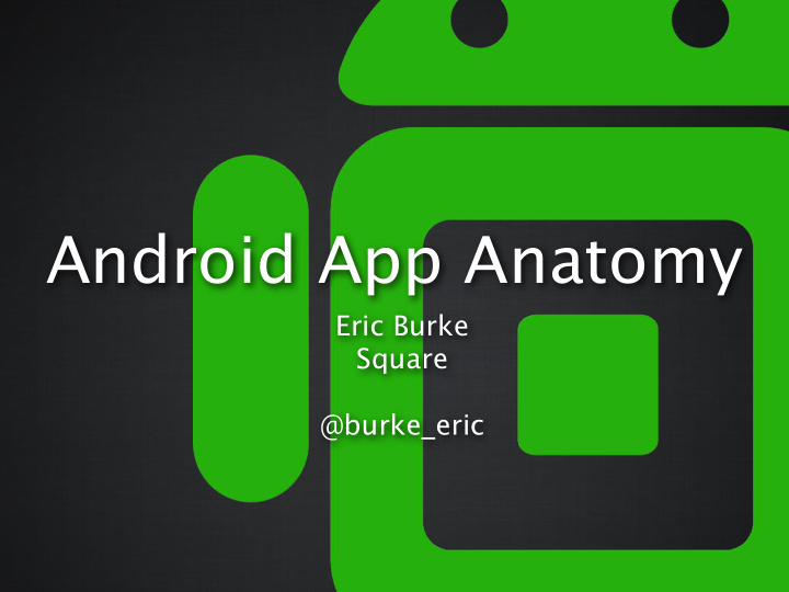android app anatomy