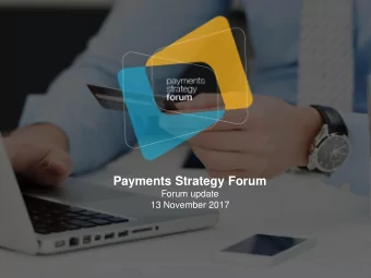 Payments Strategy Forum  Forum update  13 November 2017  Agenda  Paper No  Lead(s)  Ai. 0 Welcome;