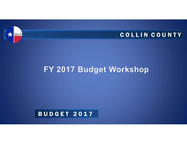 c o l l i n c o u n t y b u d g e t 2 0 1 7