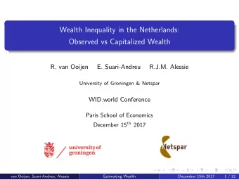 Wealth Inequality in the Netherlands:  Observed vs Capitalized Wealth  R. van Ooijen  E.