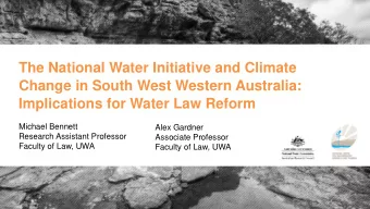 The National Water Initiative and Climate  Change in South West Western Australia:  Implications