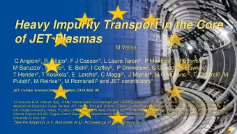 of JET Plasmas  M Valisa C Angioni 2 , R. Bilato 2 , F J Casson 5 , L Lauro Taroni 5 , P Mantica 3