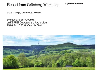 Report from Grnberg Workshop  Sren Lange, Universitt Gieen 5 th International Workshop  on