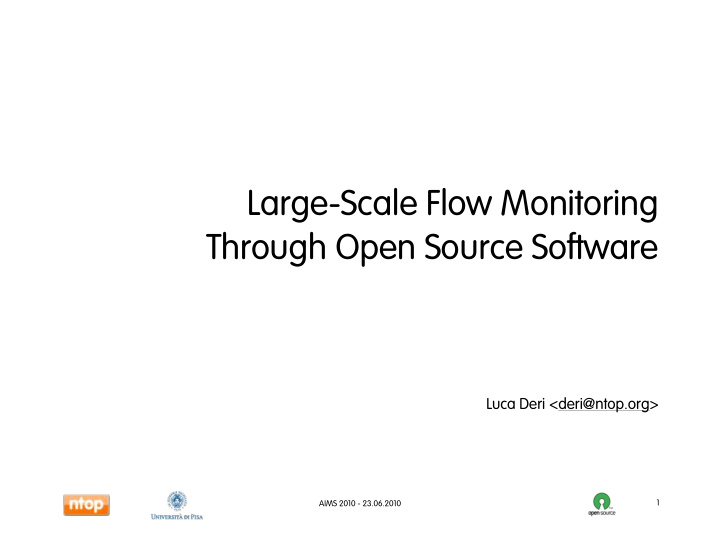 large scale flow monitoring through open source software