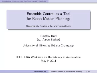 Ensemble Control as a Tool  for Robot Motion Planning:  Uncertainty, Optimality, and Complexity