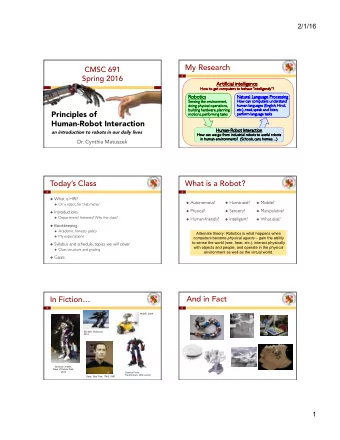 My Research  CMSC 691  Spring 2016  2  Artificia  Ar  ificial  l in  intellig  elligen  ence  ce