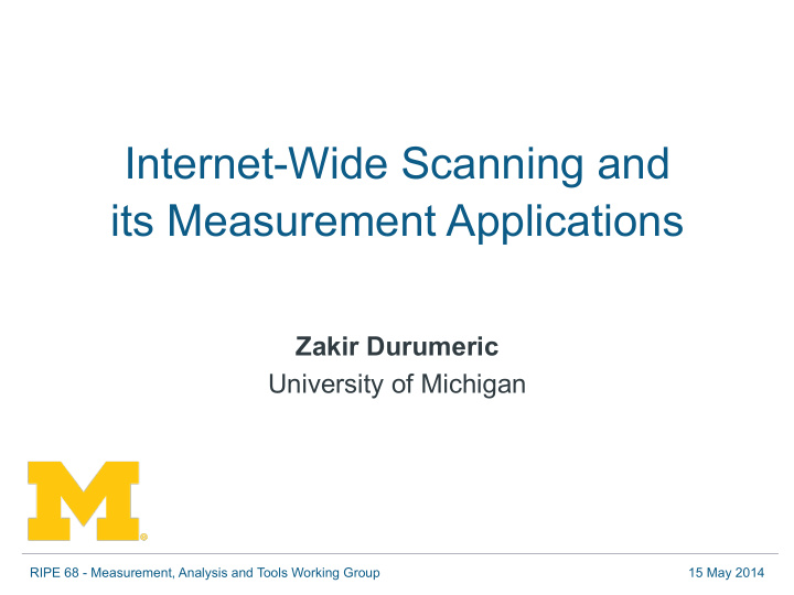 internet wide scanning and its measurement applications