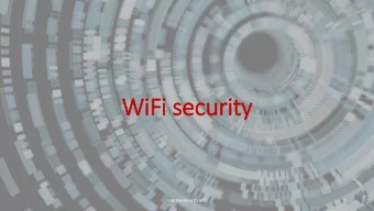 WiF  iFi security  UW Madison CS 642  1  Announcements  HW 3 (network security) out today