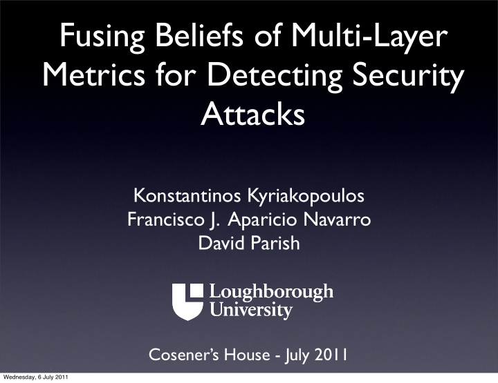 fusing beliefs of multi layer metrics for detecting