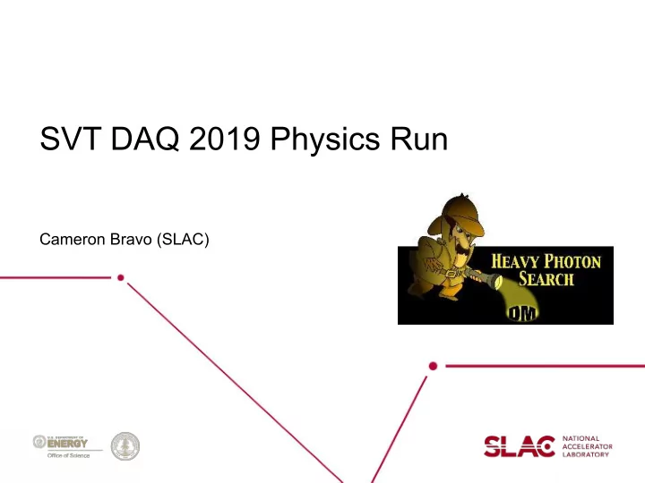 svt daq 2019 physics run