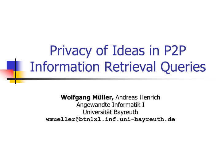 privacy of ideas in p2p information retrieval queries