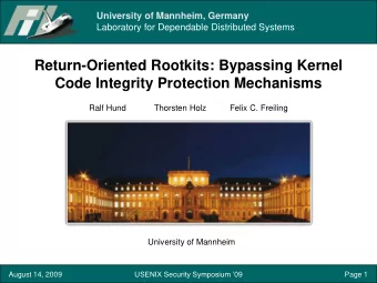 Code Integrity Protection Mechanisms  Ralf Hund            Thorsten Holz          Felix C. Freiling