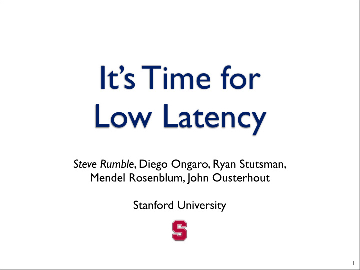 it s time for low latency