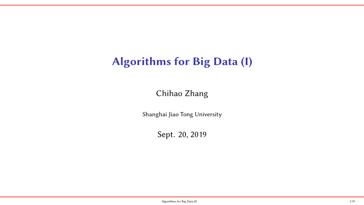 algorithms for big data i