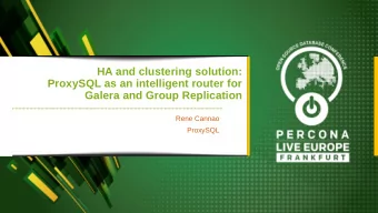 HA and clustering solution:  ProxySQL as an intelligent router for  Galera and Group Replication