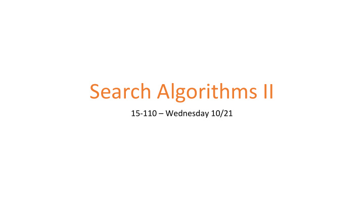 search algorithms ii
