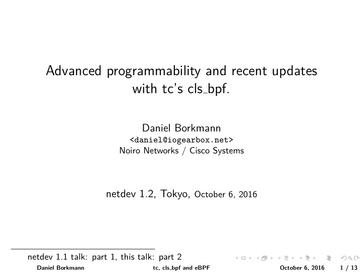 advanced programmability and recent updates with tc s cls