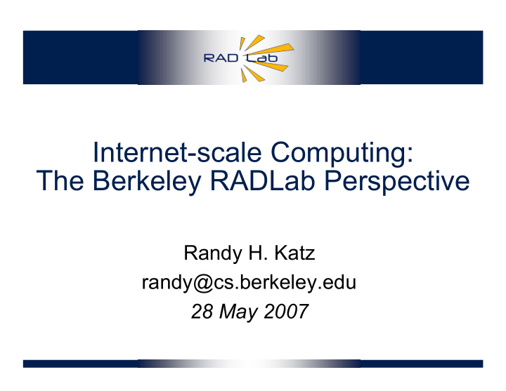 internet scale computing the berkeley radlab perspective