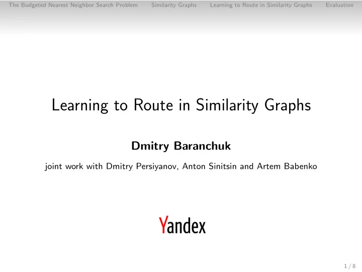 11 11 11 learning to route in similarity graphs