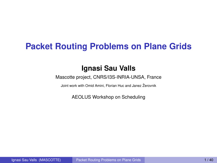 packet routing problems on plane grids