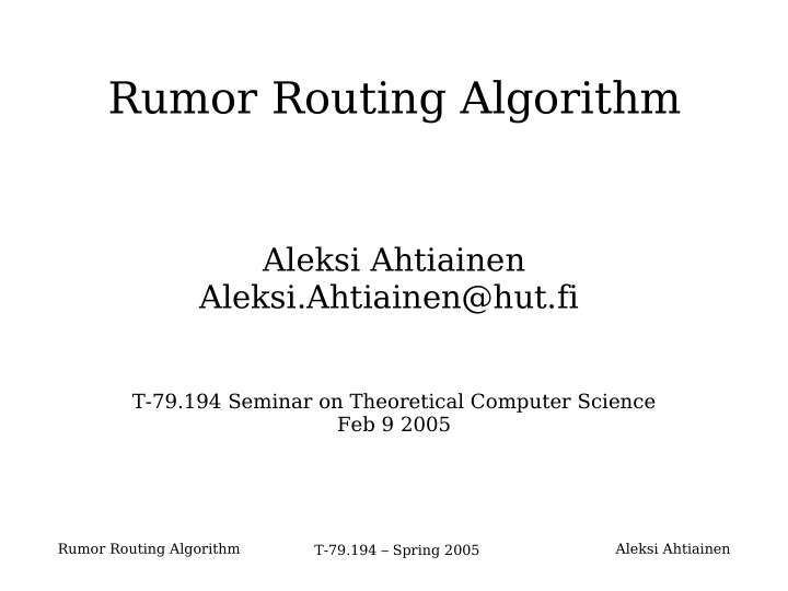 rumor routing algorithm