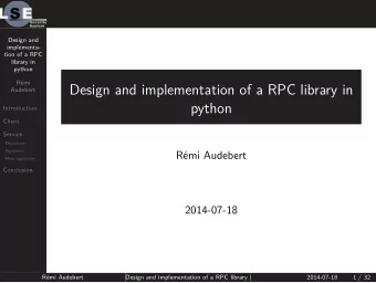 Design and implementation of a RPC library in  Audebert  python  Introduction  Client  Service