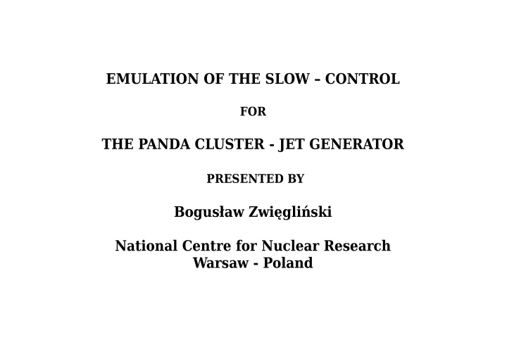 emulation of the slow control