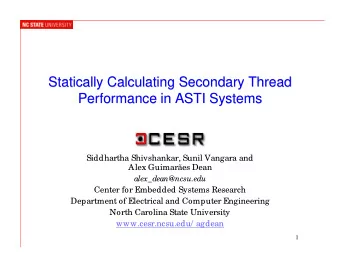 Statically Calculating Secondary Thread  Statically Calculating Secondary Thread  Performance in