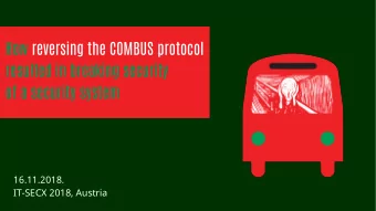 How reversing the COMBUS protocol  resulted in breaking security  Hacking COMBUS in a  of a