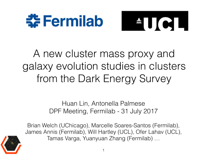 a new cluster mass proxy and galaxy evolution studies in