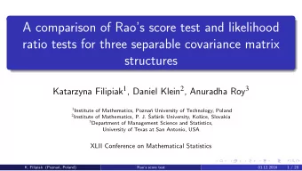 A comparison of Raos score test and likelihood  ratio tests for three separable covariance