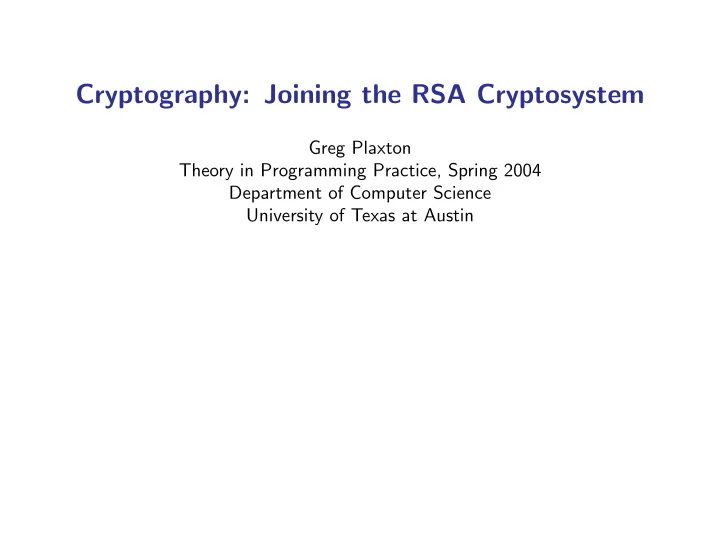 cryptography joining the rsa cryptosystem