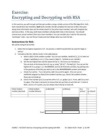 Exercise: Encrypting and Decrypting with RSA  In this exercise, you will encrypt and decrypt