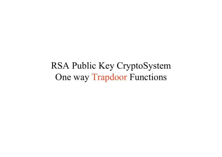 rsa public key cryptosystem one way trapdoor functions