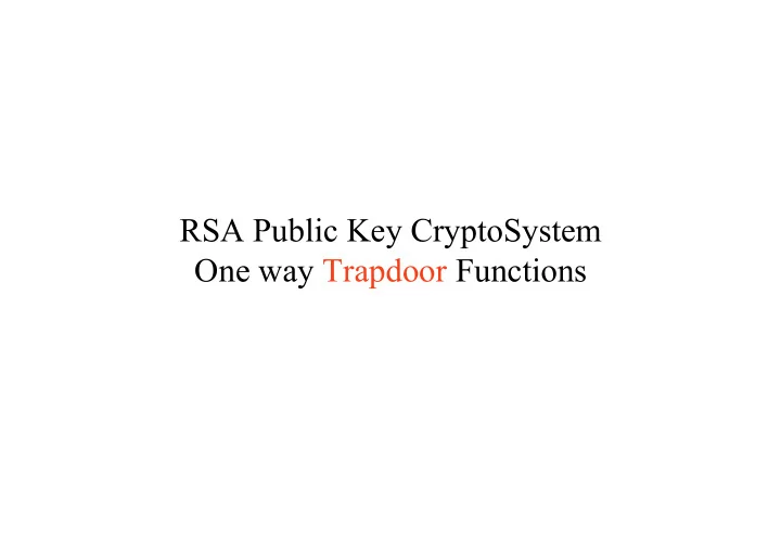 rsa public key cryptosystem one way trapdoor functions